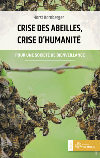 Misez Crise des abeilles, Crise d'humanité