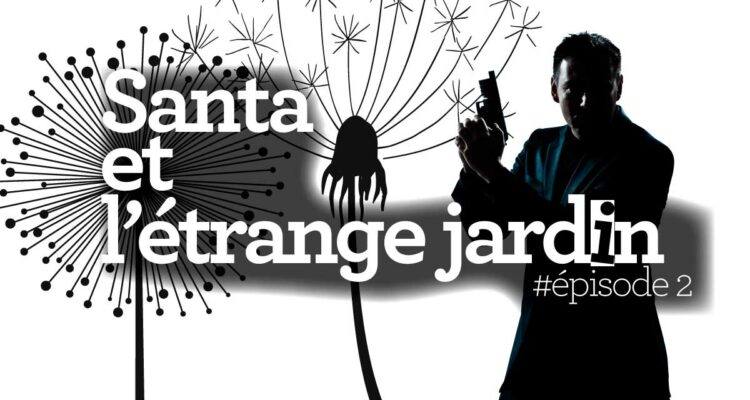 Santa Anna épisode 2