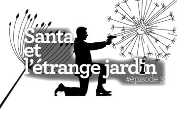 Santa Anna épisode 3