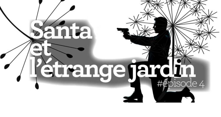 Santa Anna épisode 4