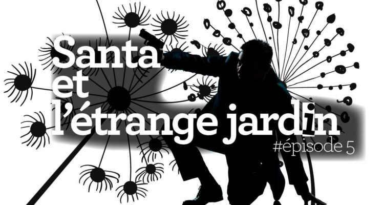 Santa Anna épisode 5