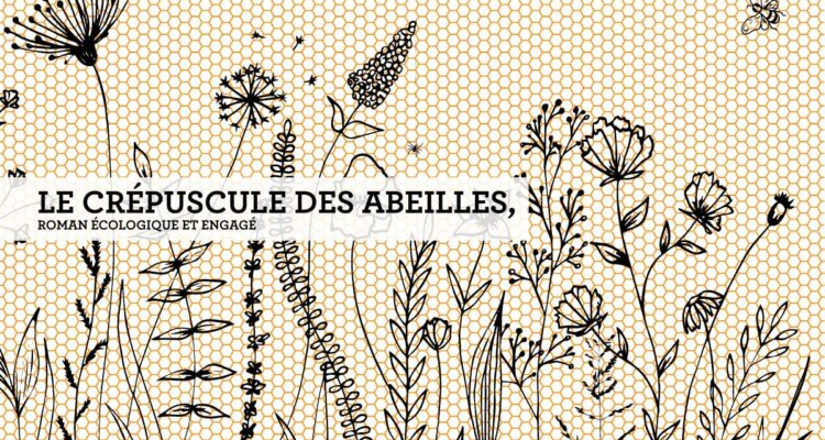 Le crépuscule des abeilles