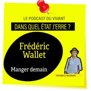 Frédéric Wallet • Manger demain