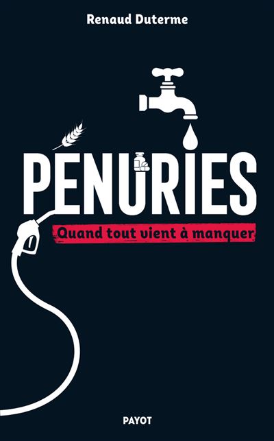 Penuries La Biblio : Pénuries de Renaud Duterme