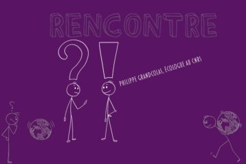 Rencontre avec Philippe Grandcolas, écologue au CNRS