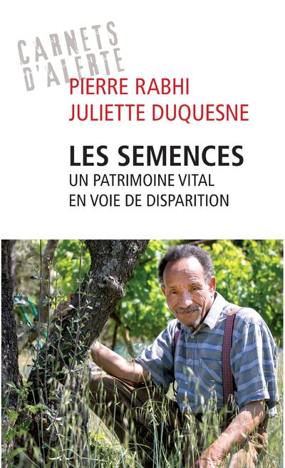Les-semences-un-patrimoine-vital-en-voie-de-disparition Les semences, un patrimoine vital en voie de disparition • couverture • bibliothèque