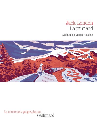 Le-Trimard Jack London • Le Trimard • Gallimard • couverture du livre